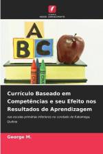 Currículo Baseado em Competências e seu Efeito nos Resultados de Aprendizagem af George M.