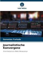 Journalistische Konvergenz af Geremias Furtado