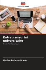 Entrepreneuriat universitaire af Jéssica Bulhosa Brants