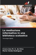 La mediazione informativa in una biblioteca scolastica af Cícera Ana M. G. Da Silva