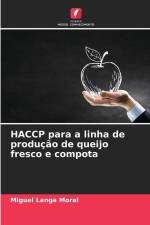 HACCP para a linha de produção de queijo fresco e compota af Miguel Langa Moral
