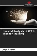 Use and Analysis of ICT in Teacher Training af Jorge R. Pérez