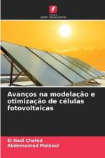 Avanços na modelação e otimização de células fotovoltaicas af El Hadi Chahid