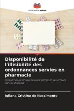 Disponibilité de l'illisibilité des ordonnances servies en pharmacie af Juliana Cristina Do Nascimento