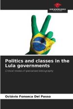 Politics and classes in the Lula governments af Octávio Fonseca Del Passo