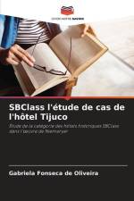 SBClass l'étude de cas de l'hôtel Tijuco af Gabriela Fonseca de Oliveira