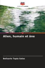 Alien, humain et âne af Belisario Tapia Salas