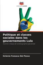 Politique et classes sociales dans les gouvernements Lula af Octávio Fonseca Del Passo