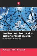 Análise dos direitos dos prisioneiros de guerra af Mohammad Ghorbanzadeh