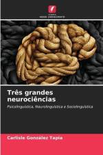 Três grandes neurociências af Carlisle González Tapia