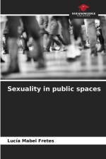 Sexuality in public spaces af Lucía Mabel Fretes