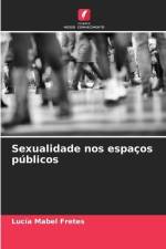 Sexualidade nos espaços públicos af Lucía Mabel Fretes