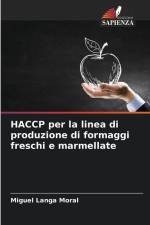 HACCP per la linea di produzione di formaggi freschi e marmellate af Miguel Langa Moral
