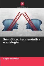 Semiótica, hermenêutica e analogia af Ángel del Moral