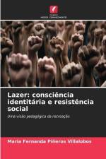 Lazer: consciência identitária e resistência social af Maria Fernanda Piñeros Villalobos
