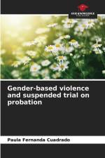 Gender-based violence and suspended trial on probation af Paula Fernanda Cuadrado