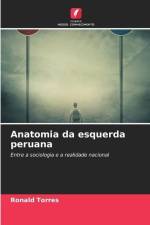 Anatomia da esquerda peruana af Ronald Torres