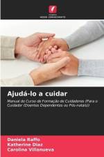 Ajudá-lo a cuidar af Daniela Raffo