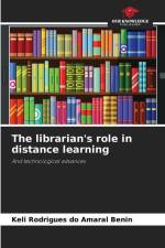 The librarian's role in distance learning af Keli Rodrigues Do Amaral Benin