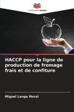 HACCP pour la ligne de production de fromage frais et de confiture af Miguel Langa Moral