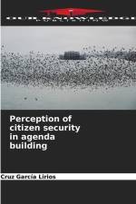 Perception of citizen security in agenda building af Cruz García Lirios