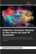 Gabriel a Scissors Dancer in the Sexto by José M. Arguedas af Janeth Álvarez González