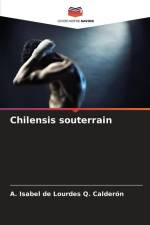 Chilensis souterrain af A. Isabel de Lourdes Q. Calderón