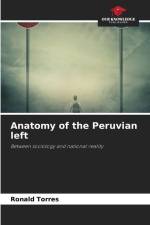 Anatomy of the Peruvian left af Ronald Torres