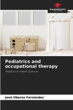 Pediatrics and occupational therapy af José Uberos Fernández