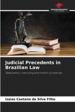 Judicial Precedents in Brazilian Law af Izaias Caetano Da Silva Filho