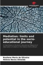 Mediation: limits and potential in the socio-educational journey af Rosilene Maria de Oliveira