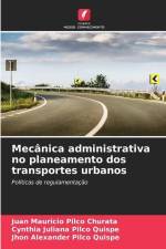 Mecânica administrativa no planeamento dos transportes urbanos af Juan Mauricio Pilco Churata
