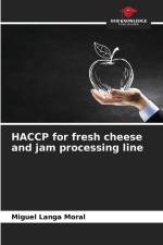 HACCP for fresh cheese and jam processing line af Miguel Langa Moral