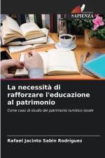 La necessità di rafforzare l'educazione al patrimonio af Rafael Jacinto Sabin Rodríguez