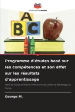 Programme d'études basé sur les compétences et son effet sur les résultats d'apprentissage af George M.
