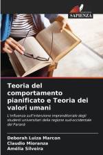Teoria del comportamento pianificato e Teoria dei valori umani af Deborah Luiza Marcon