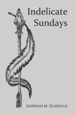 Indelicate Sundays af Hannah M Teasdale