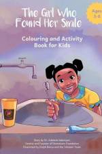 The Girl Who Found Her Smile: Colouring and Activity Book for Kids af Adekemi Adeniyan