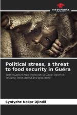 Political stress, a threat to food security in Guéra af Syntyche Nakar Djindil