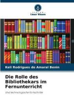 Die Rolle des Bibliothekars im Fernunterricht af Keli Rodrigues Do Amaral Benin