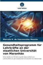 Gesundheitsprogramm für Lehrkräfte an der staatlichen Universität von Maranhão af Marcelo H. de Vasconcelos Mourão