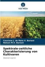 Spektrale-zeitliche Charakterisierung von Kultivaren af Cassiane J. de Melo V. Bariani