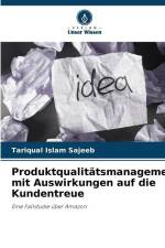 Produktqualitätsmanagement mit Auswirkungen auf die Kundentreue af Tariqual Islam Sajeeb