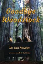Goodbye Woodstock af M H Sullivan