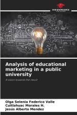 Analysis of educational marketing in a public university af Olga Selenia Federico Valle