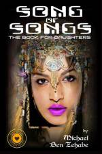 Song of Songs: the book for daughters af Michael Ben Zehabe