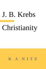 Christianity af Johann Baptist Krebs