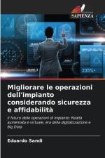 Migliorare le operazioni dell'impianto considerando sicurezza e affidabilità af Eduardo Sandi