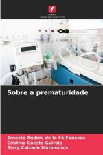 Sobre a prematuridade af Ernesto Andrés de la Fé Fonseca