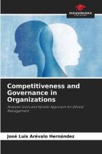 Competitiveness and Governance in Organizations af José Luis Arévalo Hernández